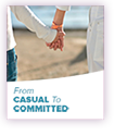 From Casual To Committed